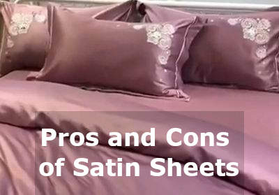 pros and cons of satin sheets